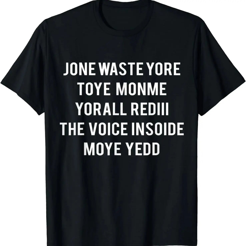 Slösa inte din tid på mig, du är redan rösten inuti, t-shirt_voghion.com