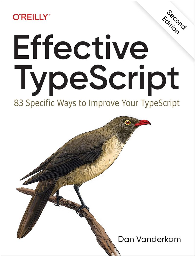 Effektives Typescript: 83 konkrete Möglichkeiten zur Verbesserung Ihres Typescripts_voghion.com