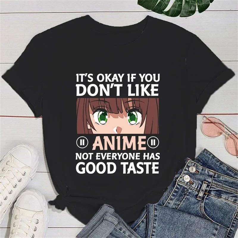 Premium T-Shirt Nei Hot Et ass okay wann Dir Anime net gär hutt Net jiddereen huet gudde Goût Print T-Shirten Damme Summer Casual Shirt._voghion.com