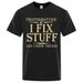 2024 Neit Männer Fraen T-Shirt Atmungsaktiv "I Fix Stuff" Drock 100% Kotteng Summer Casual Retro Kuerzärmlech Alldag_voghion.com