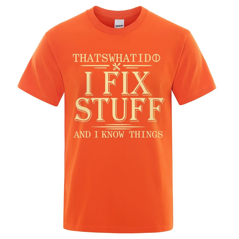 2024 Neit Männer Fraen T-Shirt Atmungsaktiv "I Fix Stuff" Drock 100% Kotteng Summer Casual Retro Kuerzärmlech Alldag_voghion.com
