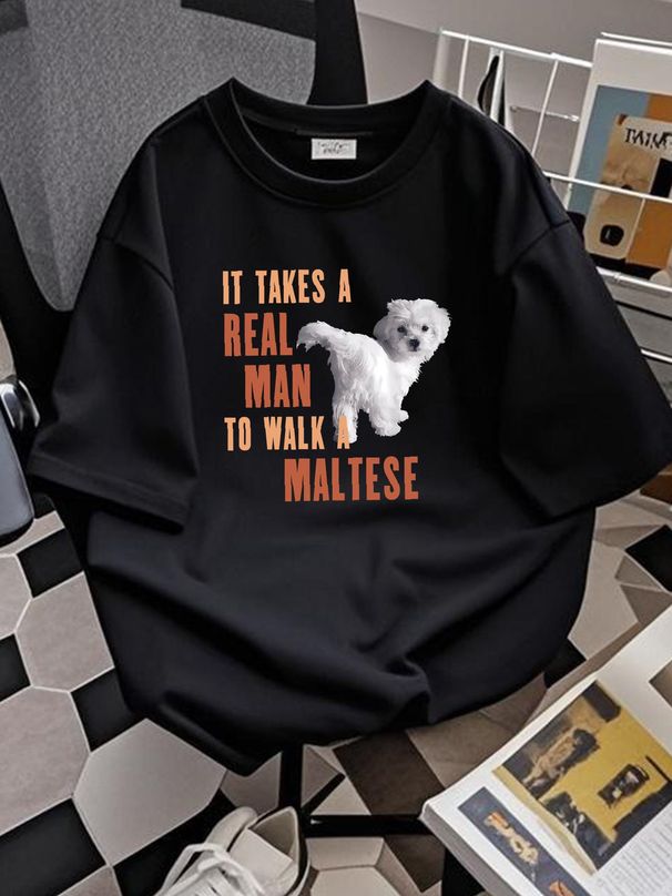 Neu mit Etikett: „It Takes A REAL MAN To Walk A MALTESE“, lustiges T-Shirt für Hundeliebhaber, Sommer, Unisex, vielseitig, modisch, dehnbar, bequem, lässig, Designerkleidung_voghion.com
