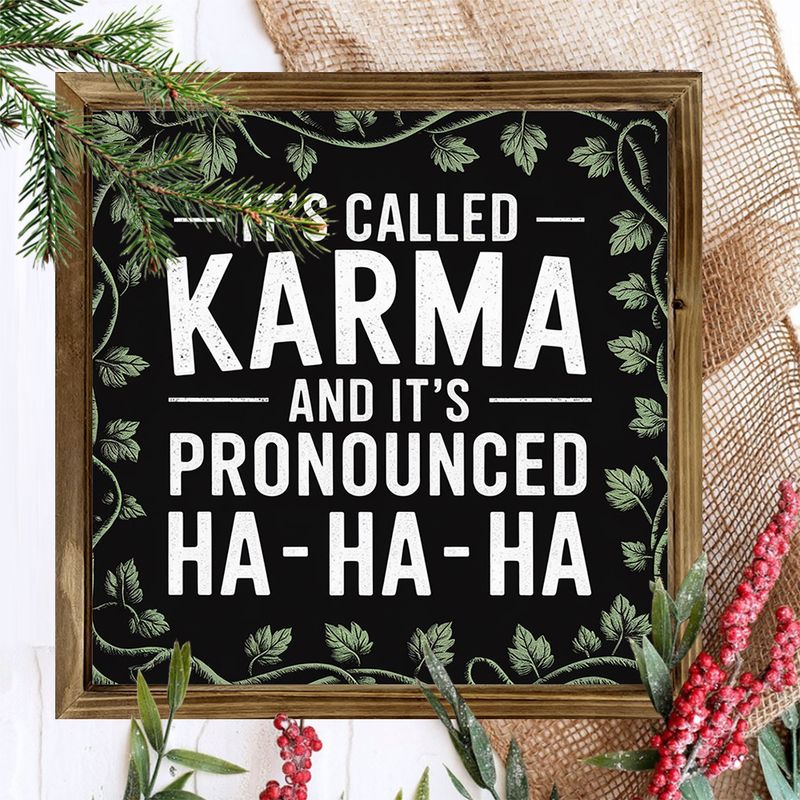 "8x8" Rustic Karma Quote Wood Sign - Sarcastic Wall Art For Home & Man Cave | No Power Needed | Unique Birthday Gift For Friends_voghion.com