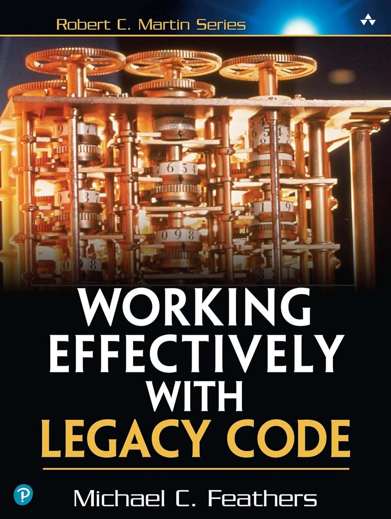 Effektiv mit Legacy-Code arbeiten (Robert C. Martin)_voghion.com