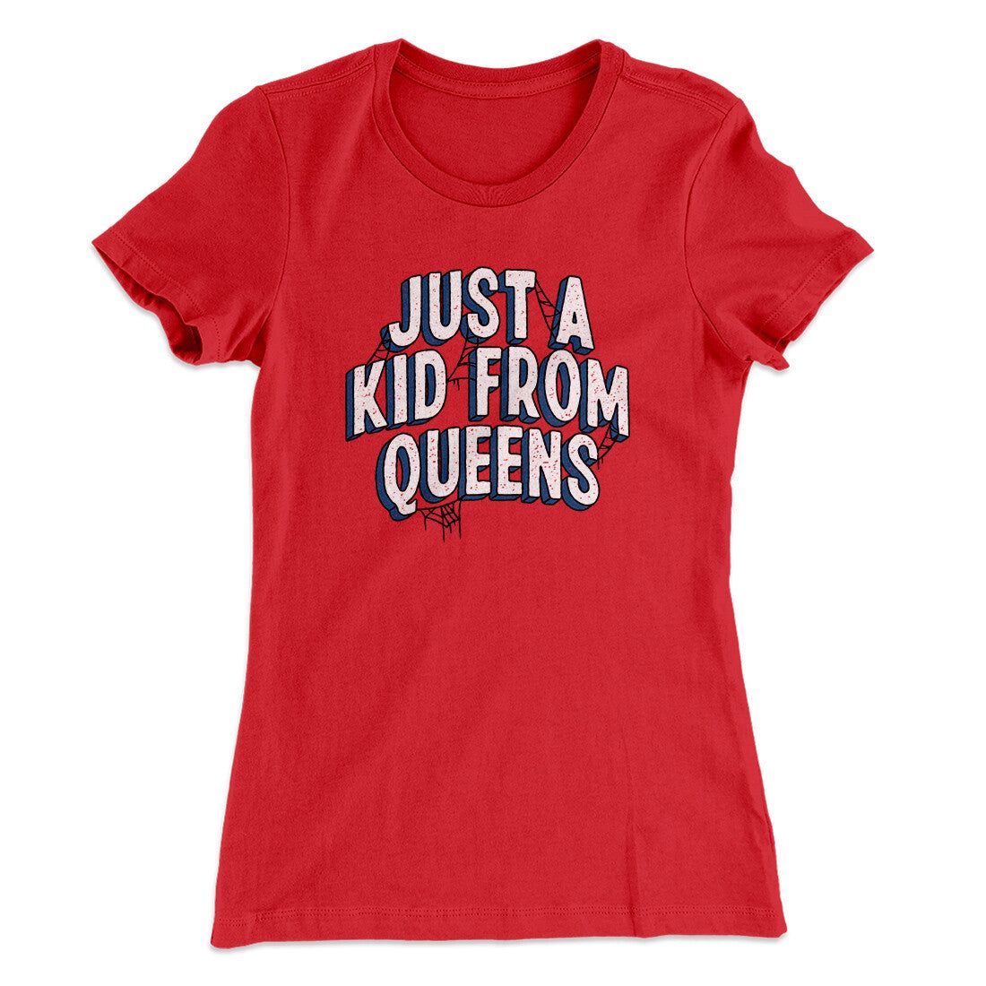 Just A Kid From Queens Women's T-Shirt_voghion.com