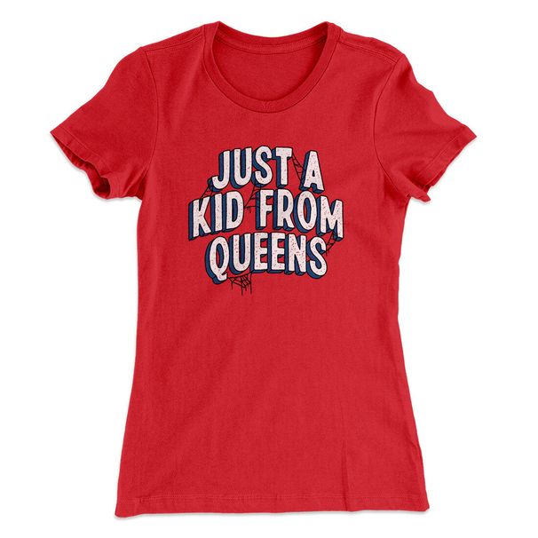 Just A Kid From Queens Women's T-Shirt_voghion.com