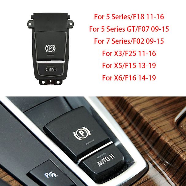 Pulsante interruttore freno a mano freno di stazionamento elettronico per auto per serie 5 7 X3 X5 X6 F02 F07 F10 F18 F25 F26 F15 F16_voghion.com