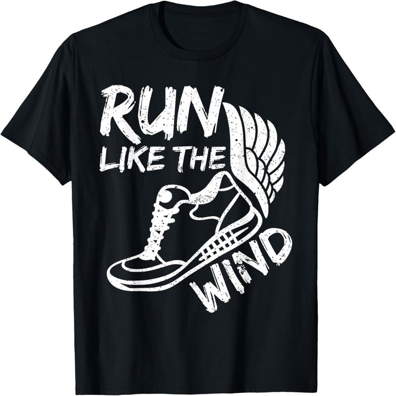 Run Like The Wind Sport Fun Active Runner Gift T-Shirt._voghion.com