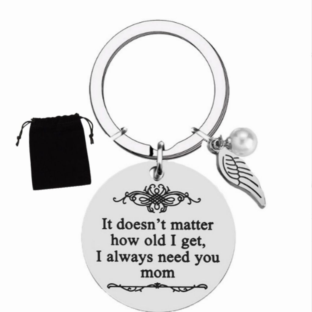 Hot Mother's Day Keychain Thanksgiving Stainless Steel Keychain I Always Need You Mom_voghion.com