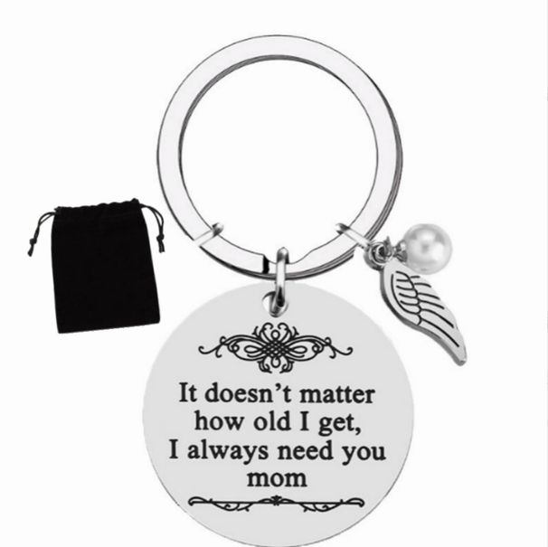 Hot Mother's Day Keychain Thanksgiving Stainless Steel Keychain I Always Need You Mom_voghion.com