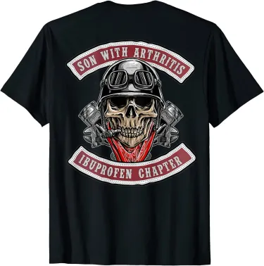 NEW Son with Arthritis Ibuprofen Chapter Old Biker Motorcycle-On Back Men T Shirt Vintage Funny Design Print Cotton_voghion.com