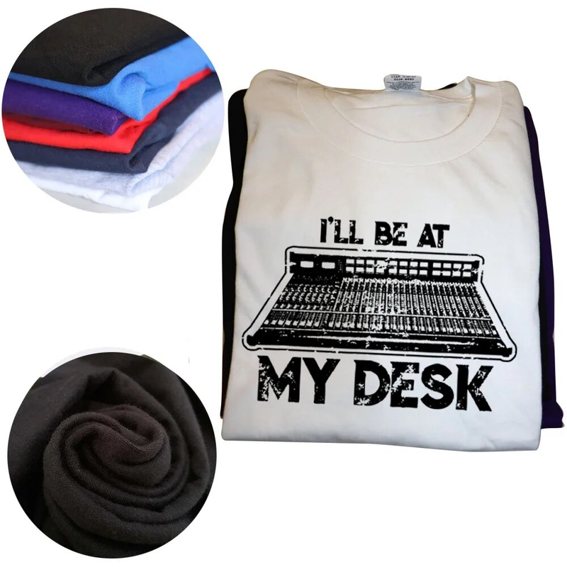 I'll Be At My Desk Funny Sound Guy Studio Engineer Gave T-skjorter Grafisk Cotton Streetwear Kortermet sommer T-skjorte_voghion.com
