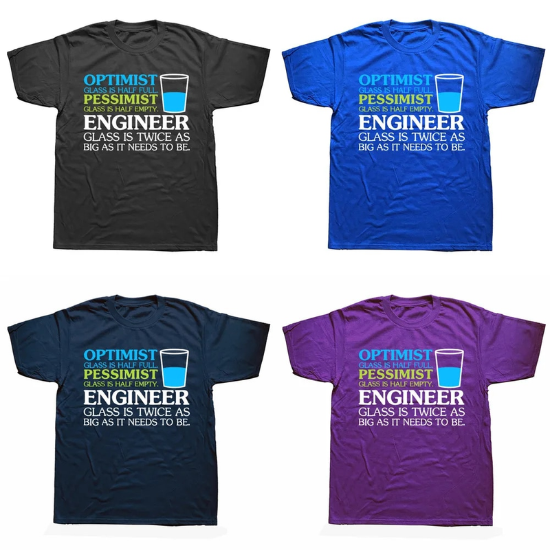Lustige Ingenieur Optimist Pessimist Glas T-Shirt Heißer Verkauf Einzigartige T Baumwolle herren Tops Shirt Normalen_voghion.com