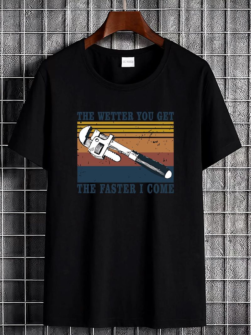 Plus tu es mouillé, plus vite j'arrive. Outils de plomberie. T-shirt vintage en coton pour homme, à porter au quotidien, streetwear, respirant, été._voghion.com