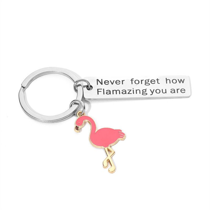 Regali ispiratori europei e americani Flamingo Non dimenticare mai quanto siano fiammeggianti i portachiavi in acciaio inossidabile_voghion.com
