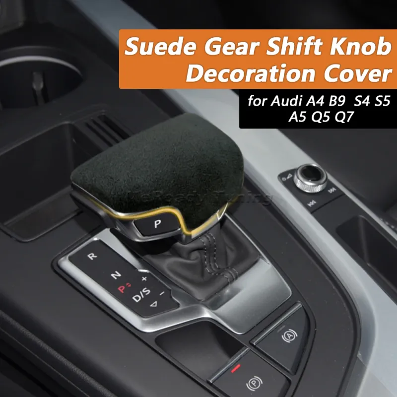 Suède Upgrade Versnellingspookknop Handvat Hoofddeksel Decoratie Voor Audi A4 B9 S4 A5 S5 RS4 RS5 Q7 2017 2018 2019 2020 Auto_voghion.com
