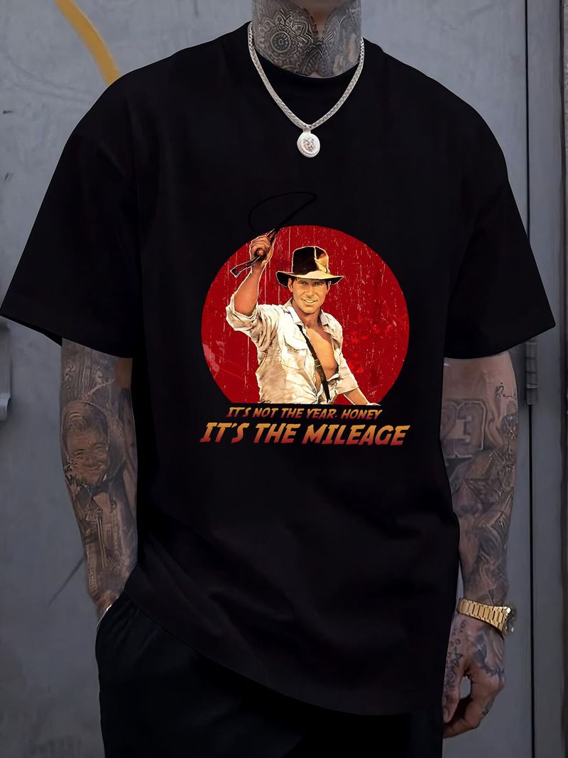 Indiana Jones It's Not The Years Honey Mileage Comfort Colors T Shirt Cow Movie 2023 Comoda Leggermente Streetwear Traspirante Morbida Moda_voghion.com