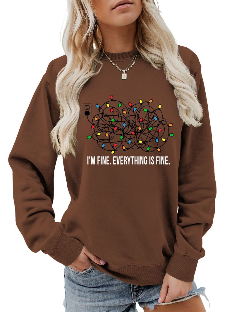 I'M FINE EVERYTHING Personality Round Neck Long Sleeve Elegant Pullover Sweatshirt Base Shirt_voghion.com
