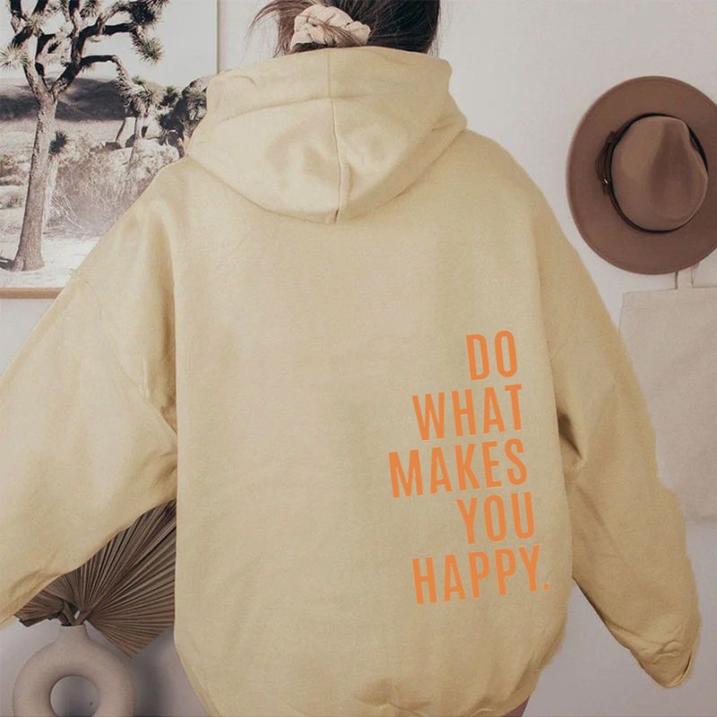 Oversize-Kapuzenpullover mit überschnittenen Schultern für Damen – „Do What Makes You Happy“-Aufdruck – Streetwear-Freizeitpullover – XS bis 5XL (europäische Größen)_voghion.com