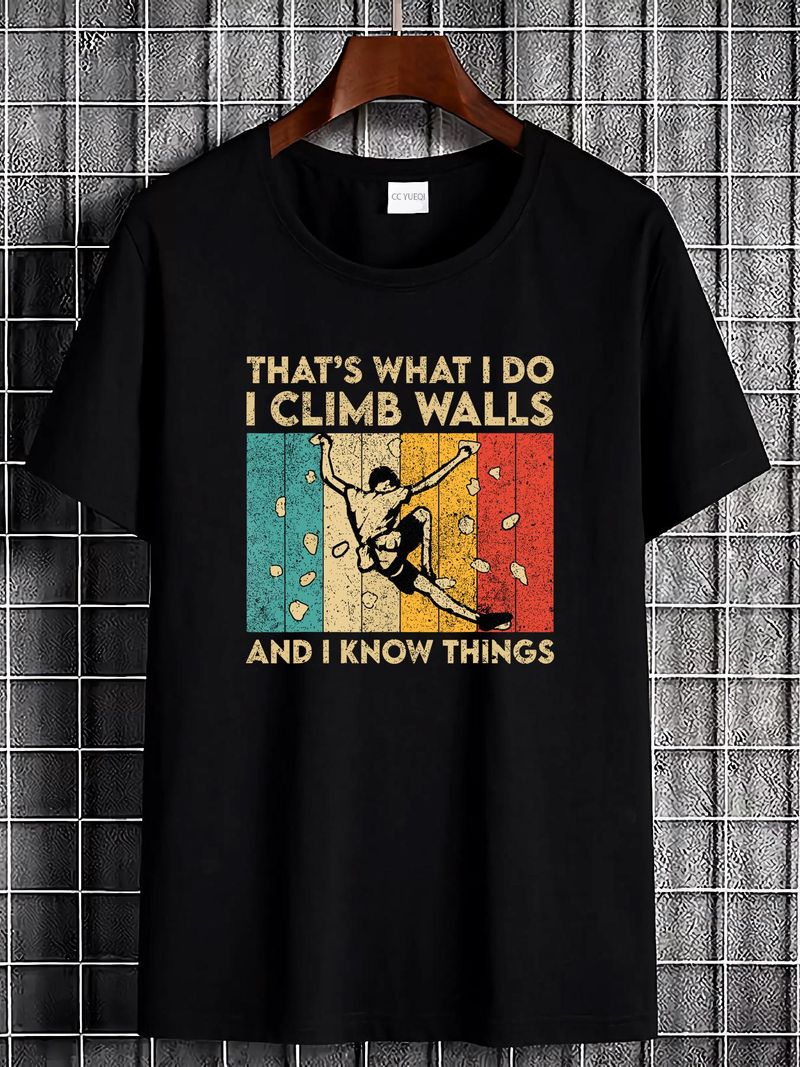 Ich klettere an Wänden und ich weiß Dinge. Lustiges T-Shirt zum Klettern und Bouldern. Atmungsaktive, gedehnte Designerkleidung. Weiche, stylische Grafik. Leicht_voghion.com