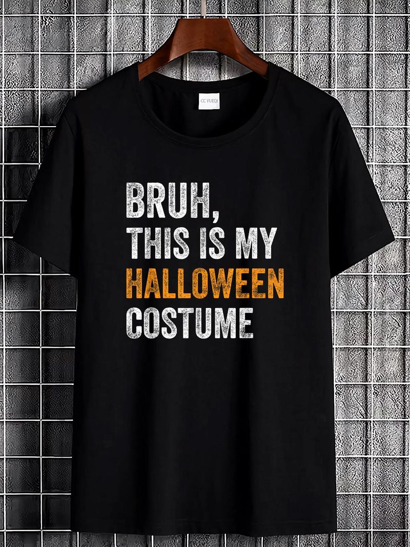 T-shirt humoristique imprimé « Bruh This Is My Halloween Costume » à col rond et manches courtes. Extensible, élégant, unisexe et respirant. Haut graphique pour femme, doux et confortable, style décontracté et polyvalent._voghion.com