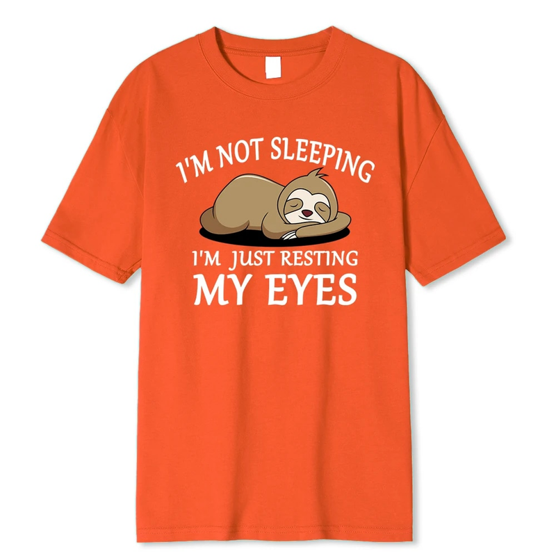 Sloth:I'M Not Sleeping I'M Just Resting My Eyes Men Tshirts Fashion Breathable T Shirts Loose Cotton Tee Clothing Brand_voghion.com