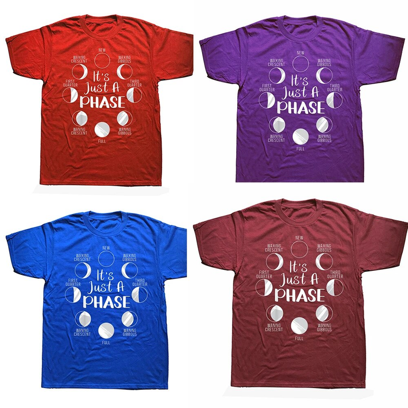È solo una fase del ciclo lunare Fasi dell'astronomia Magliette Manica corta Regali di compleanno T-shirt stile estivo Uomo_voghion.com