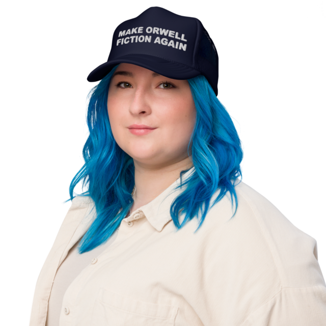 Make Orwell Fiction Against - Flat foam Truck Driver Baseball cap GatorDesign_voghion.com