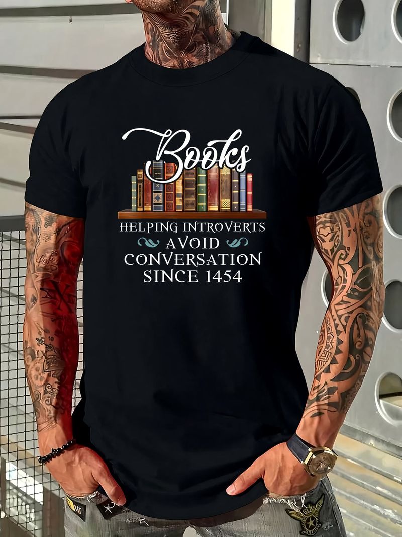 T-shirt « Depuis 1454, les livres aident les introvertis à éviter les conversations », style streetwear décontracté et respirant, idéal pour les amoureux des livres et l'été._voghion.com